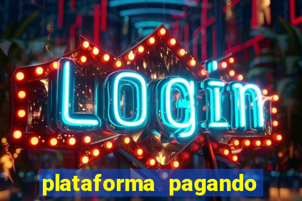 plataforma pagando fortune tiger